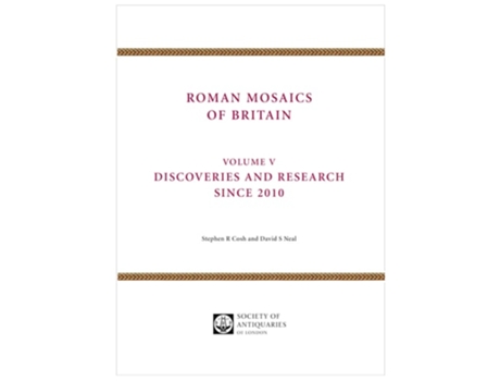 Livro Roman Mosaics of Britain Volume V de Stephen R Cosh e David S Neal (Inglês - Capa Dura)