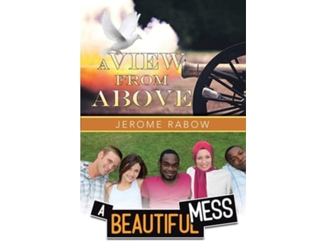 Livro A View From Above, A Beautiful Mess De Jerome Rabow (inglês)