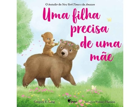Livro Uma Filha Precisa De Uma Mãe De Gregory E. Lang De Gregory E Lang (português)