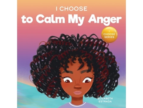 Livro I Choose To Try Again A Colorful, Picture Book About Perseverance and Diligence de Elizabeth Estrada (Inglês)