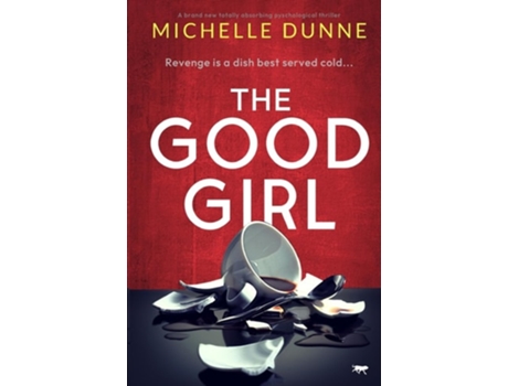 Livro The Good Girl de Michelle Dunne (Inglês)