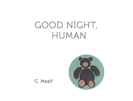 Livro Good Night Human A bedtime story from your soul de C Maalf (Inglês)