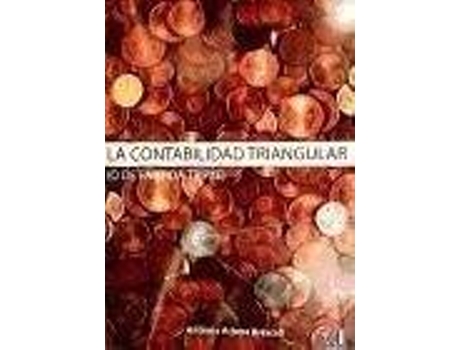 Livro La Contabilidad Triangular de Antonio Arjona Brescoli (Espanhol)