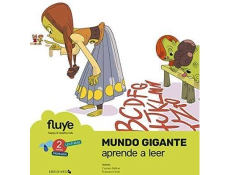 Livro Proyecto Fluye - 2 curso Primaria : Happy and healthy kids de Carmen Pellicer Iborra, Francisco Ferrer Falcón, Design da capa por Alberto Rodríguez Díaz, Ilustrado por Alberto De Hoyos Masó (Espanhol)