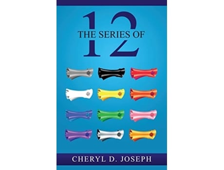 Livro The Series Of 12 De Cheryl D Joseph (inglês)