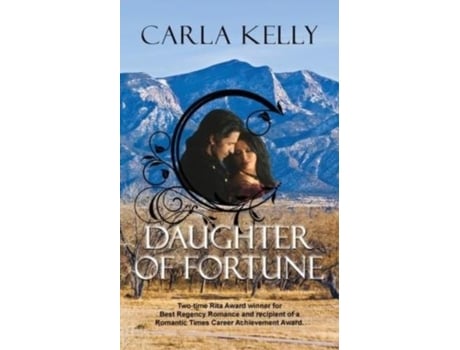 Livro Daughter Of Fortune De Carla Kelly (inglês)