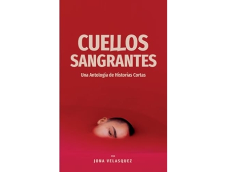 Livro Cuellos Sangrantes de Jona Velasquez (Espanhol)