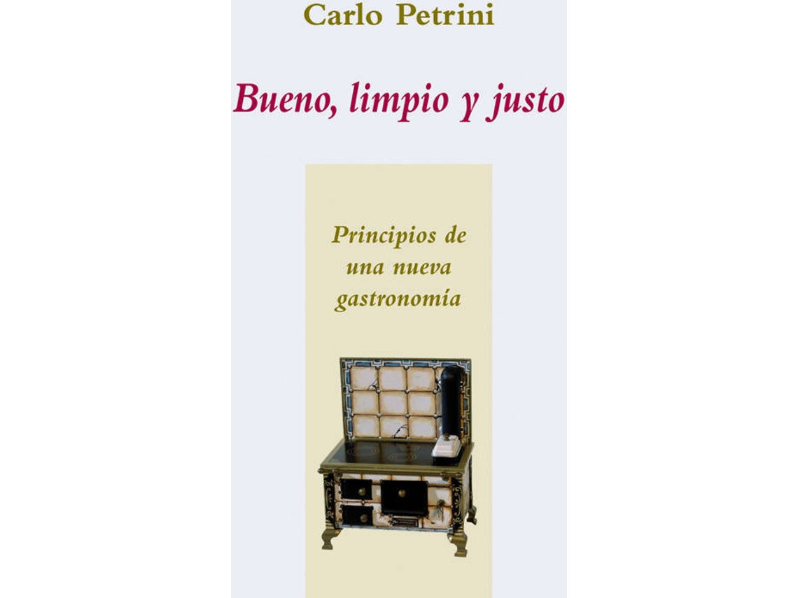Livro Bueno, Limpio Y Justo de Petrini, Carlo