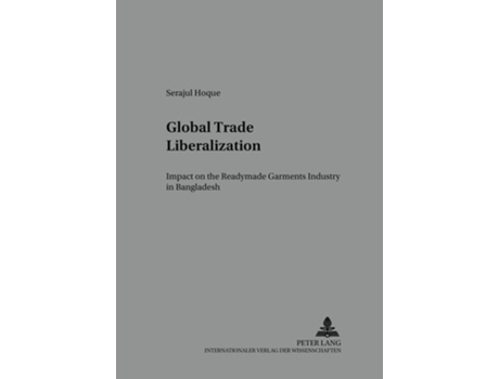 Livro Global Trade Liberalization de Hoque (Inglês)