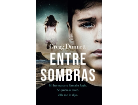 Livro Entre Sombras de Gregg Dunnett (Espanhol)