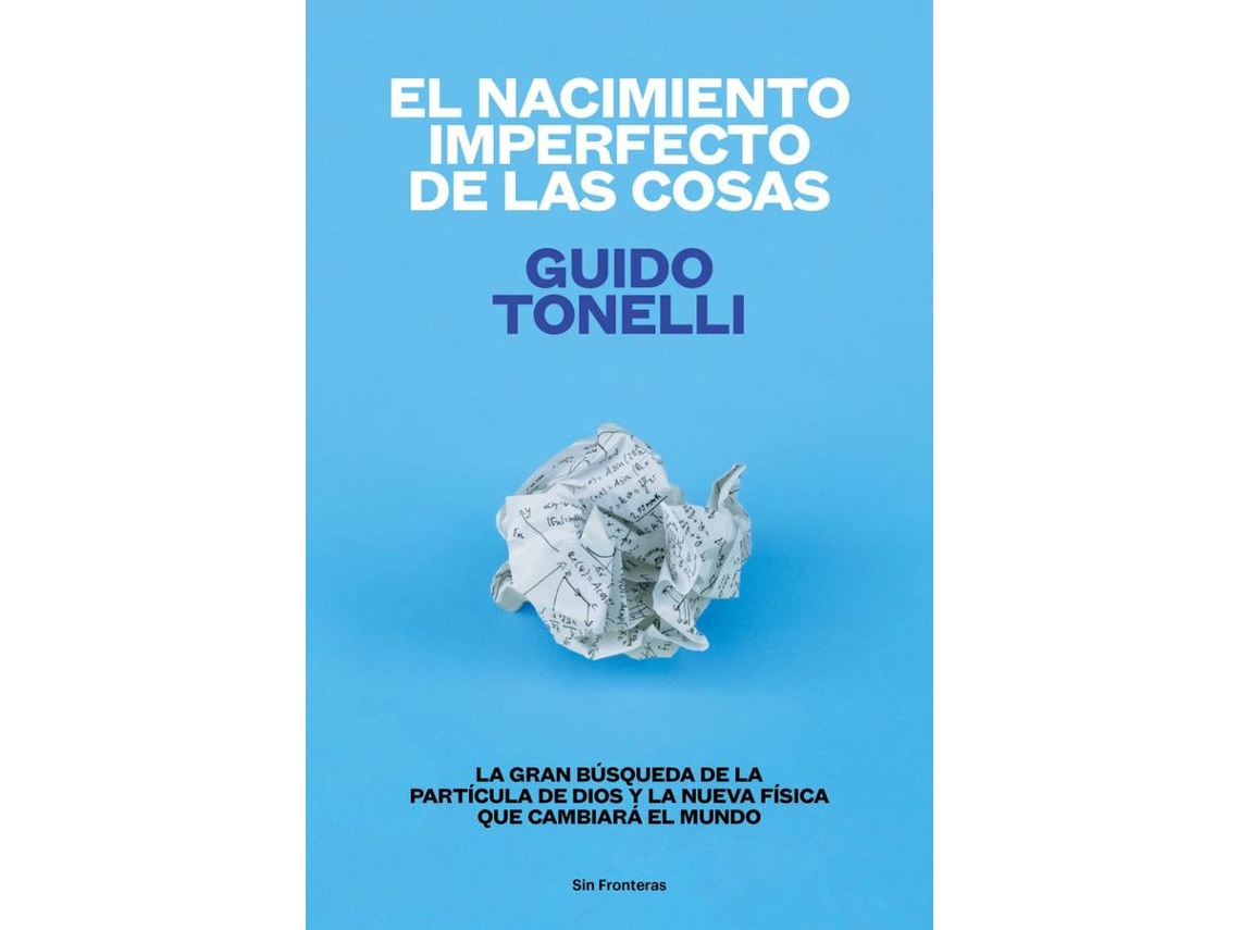 Livro El Nacimiento Imperfecto De Las Cosas de Guido Tonelli (Espanhol)