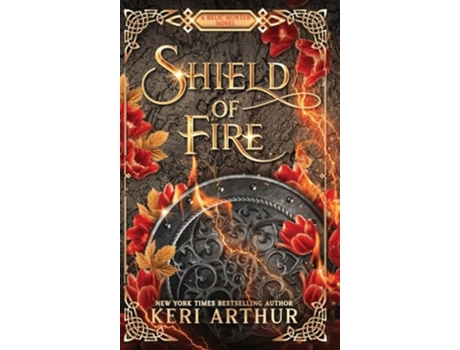 Livro Shield of Fire de Keri Arthur (Inglês - Capa Dura)