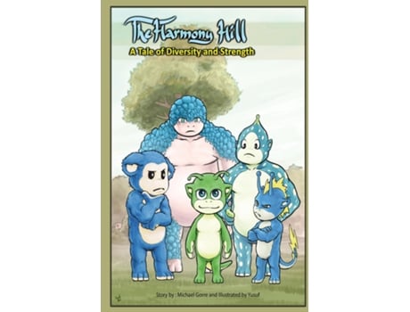Livro Harmony HillA Tale of Diversity and Strength de Michael Gorre (Inglês)