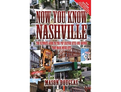 Livro Now You Know Nashville 2nd Edition de Mason Douglas (Inglês)