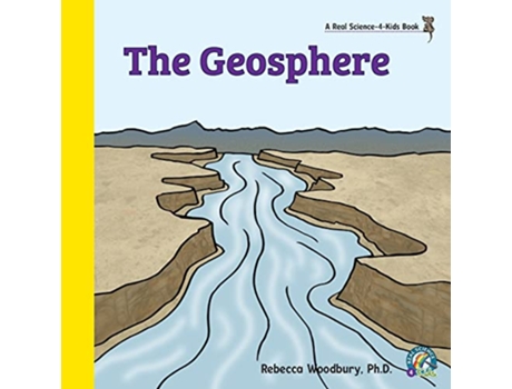Livro The Geosphere de Rebecca Woodbury PH D (Inglês)