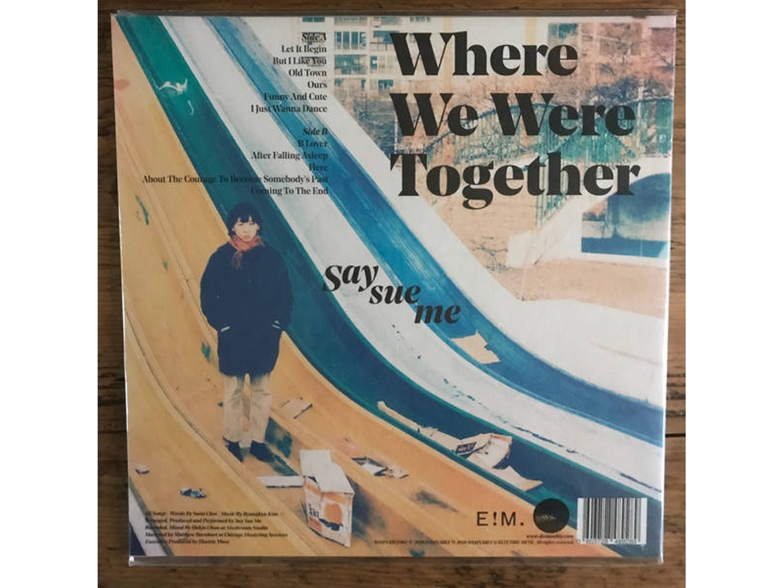 Vinil LP Say Sue Me - Where We Were Together