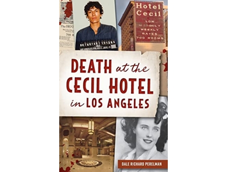 Livro Death at the Cecil Hotel in Los Angeles de Dale Richard Perelman (Inglês - Capa Dura)