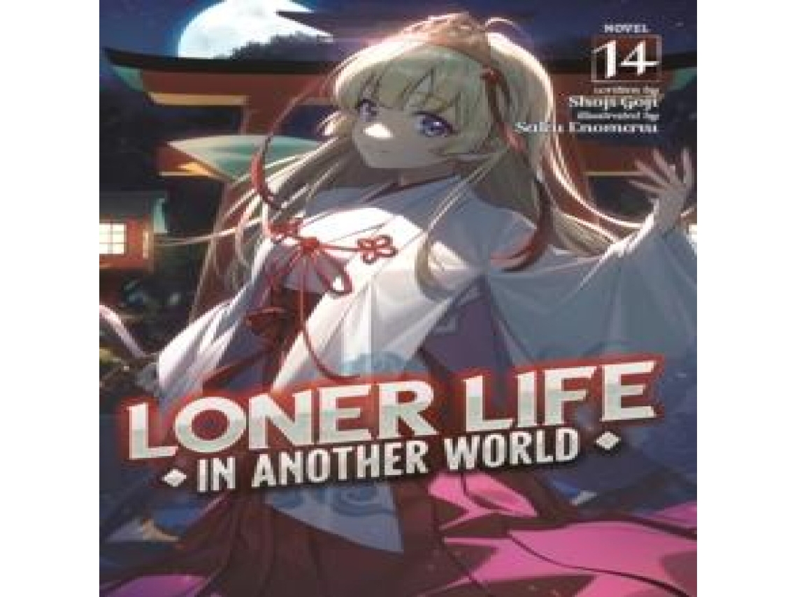 Livro Loner Life in Another World Vol. 14 de Shoji Goji (Inglês)