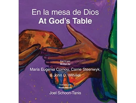 Livro En la mesa de DiosAt Gods Table bilingual picture book SpanishEnglish de John D Witvliet e María Eugenia Cornou (Inglês - Capa Dura)