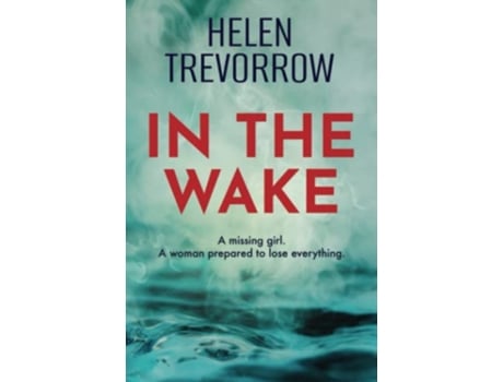 Livro In the Wake de Helen Trevorrow (Inglês)