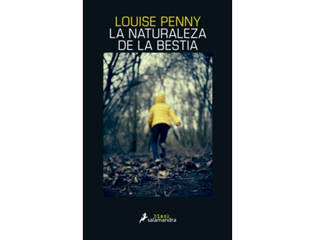 Livro La Naturaleza De La Bestia (Armand Gamache 11) de Louise Penny (Espanhol)