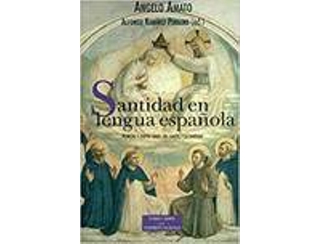 Livro Santidad En Lengua Española de Amato, Angelo, Ramirez Peralbo, Alfonso