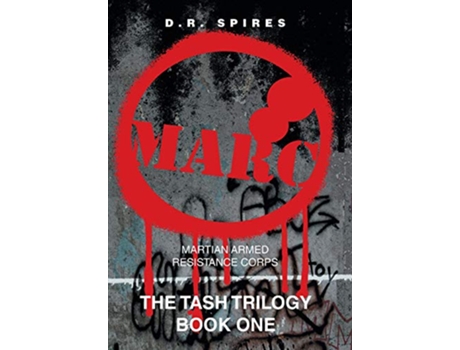 Livro MARC Martian Armed Resistance Corps de DR Spires (Inglês)