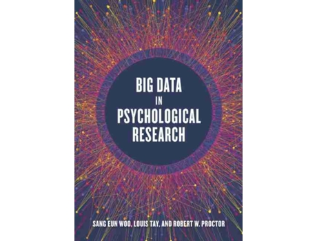 Livro big data in psychological research de edited by sang eun woo , edited by louis tay , edited by robert w proctor (inglês)