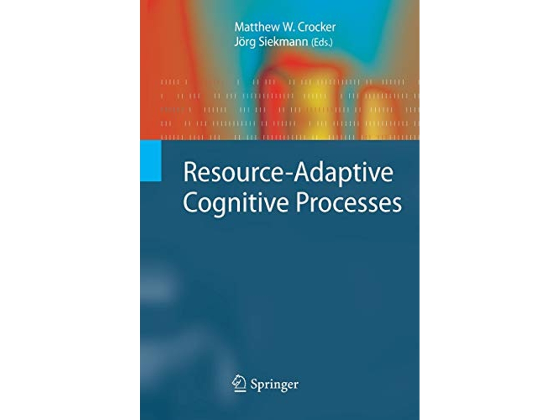 Livro ResourceAdaptive Cognitive Processes Cognitive Technologies de Matthew W Crocker (Inglês)