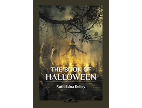 Livro The Book Of Halloween De Ruth Edna Kelley (inglês)