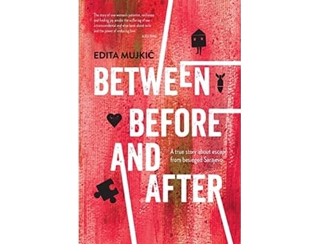 Livro Between Before And After De Edita Mujkic (inglês)