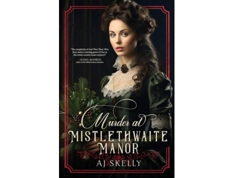 Livro Murder at Mistlethwaite Manor de Aj Skelly (Inglês)