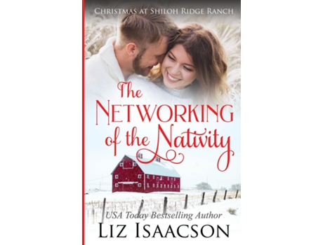 Livro The Networking Of The Nativity Glover Family Saga Amp Christian Romance De Liz Isaacson (inglês)