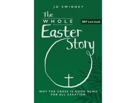 Livro BRF Lent Book The Whole Easter Story de Jo Swinney (Inglês)