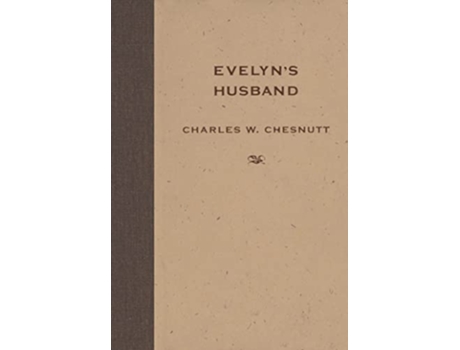 Livro Evelyns Husband de Charles W Chesnutt (Inglês)