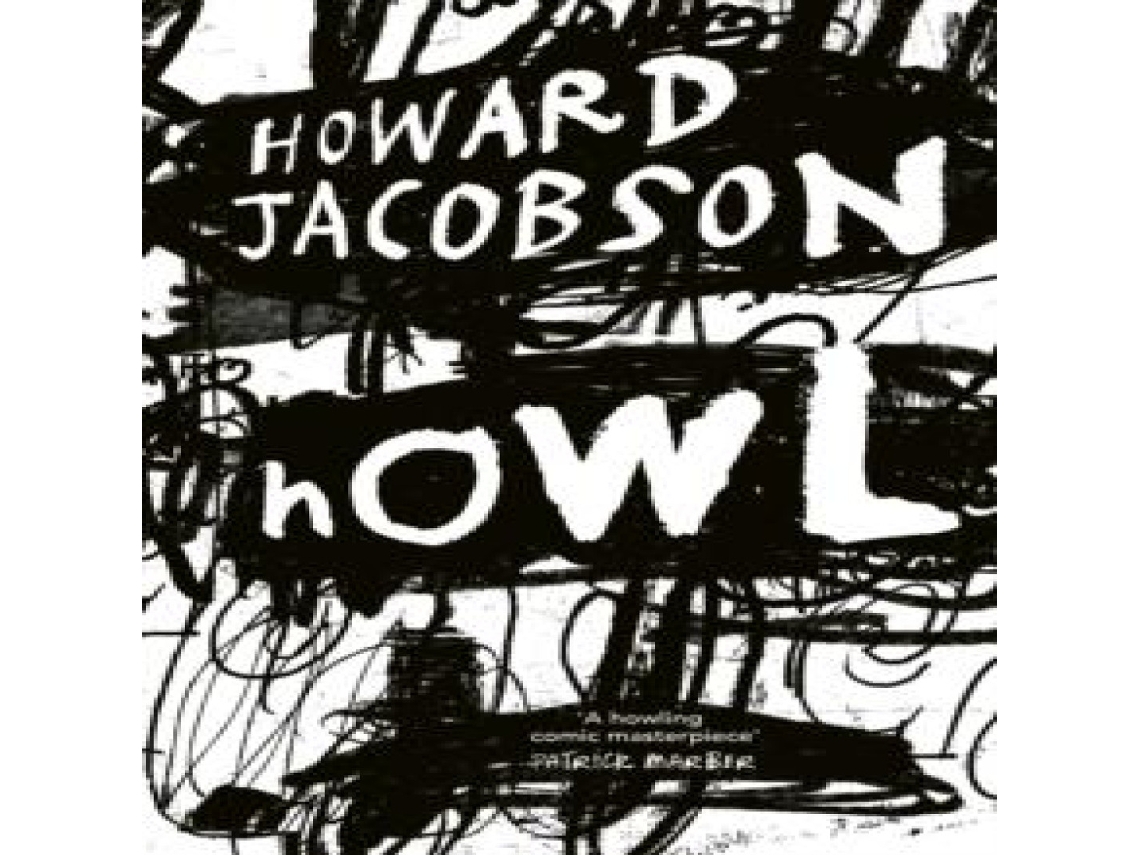 Livro Howl de Howard Jacobson (Inglês)