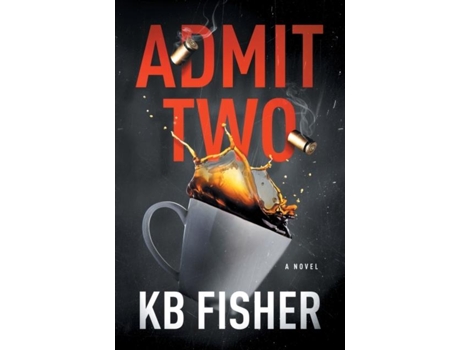 Livro Admit Two de Fisher, K et al. (Inglês)
