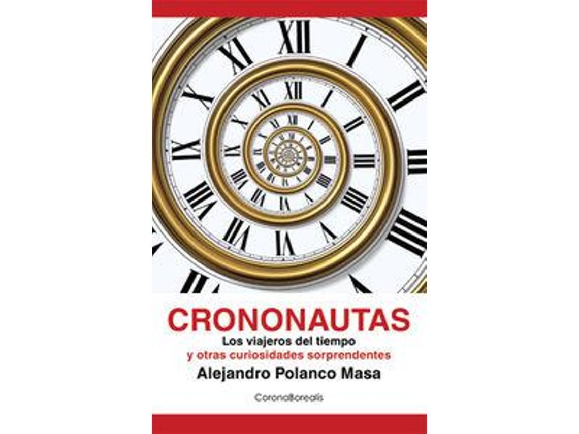 Livro Crononautas de Alejandro Polanco (Espanhol)