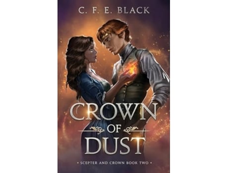 Livro Crown of Dust Scepter and Crown Book Two de C F E Black (Inglês)