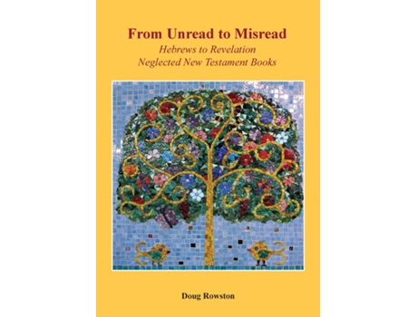 Livro From Unread To Misread De Doug Rowston (inglês)