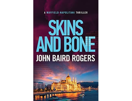 Livro Skins and Bone MayfieldNapolitani de John Baird Rogers (Inglês)