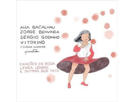 CD Ana Bacalhau, Jorge Benvinda, Sérgio Godinho, Vitorino - Canções de roda, lenga lengas e outras que tais (1CD)