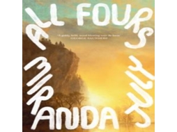Livro All Fours Paperback / softback By Canongate Books de Miranda July (Inglês)