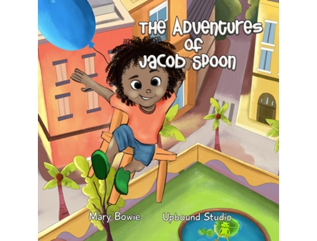 Livro The Adventures Of Jacob Spoon de Mary Bowie (Inglês)