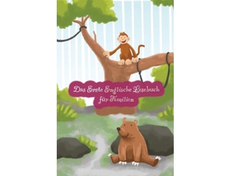 Livro Das Erste Englische Lesebuch Für Familien Stufe A1 Zweisprachig Mit Englisch-deutscher Übersetzung De Adelina Brant (alemão)