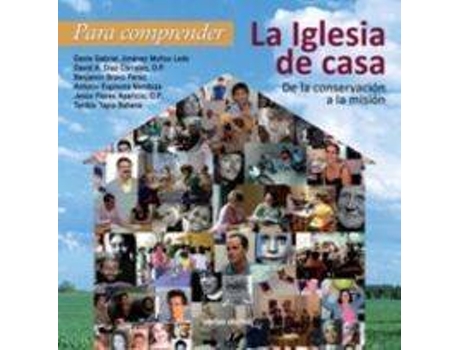 Livro Para Comprender Iglesia Casa.(Para Leer, Vivir, Comprender) de Bravo, Benjamin