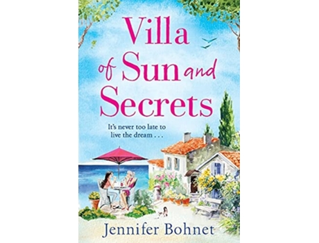 Livro Villa Of Sun And Secrets De Jennifer Bohnet (inglês)