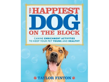 Livro The Happiest Dog on the Block de Taylor Finton (Inglês)