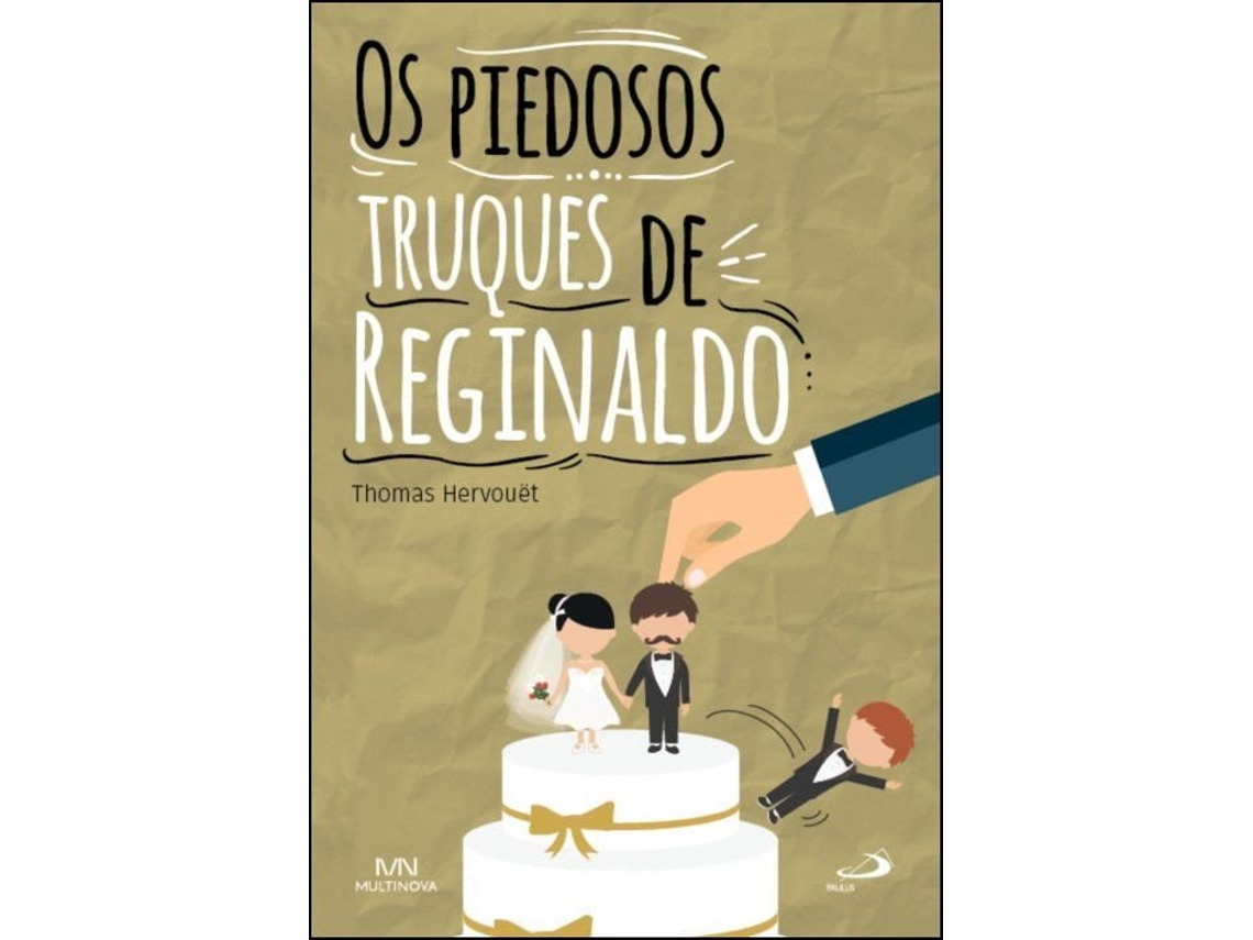 Livro Os Piedosos Truques de Reginaldo de Thomas Hervouët