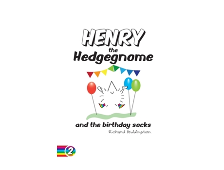 Livro Henry The Hedgegnome And The Birthday Socks De Richard Heddington (inglês)